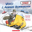 Book cover of VOICI J ARMAND BOMBARDIER