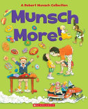 Book cover of MUNSCH MORE - ROBERT MUNSCH COLLECTION