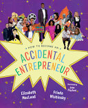Book cover of HT BECOME AN ACCIDENTAL ENTREPRENEUR