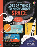 Book cover of LOTS OF THINGS TO KNOW ABOUT SPACE