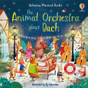 Book cover of ANIMAL ORCHESTRA PLAYS BACH