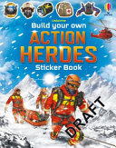Book cover of BUILD YOUR OWN ACTION HEROES