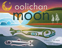 Book cover of OOLICHAN MOON