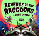 Book cover of REVENGE OF THE RACCOONS