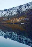 Book cover of WHERE THE SEA KUNIKS THE LAND