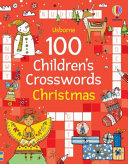 Book cover of 100 CHILDREN'S CROSSWORDS CHRISTMAS