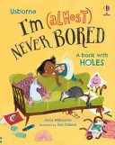 Book cover of I'M ALMOST NEVER BORED