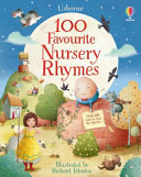 Book cover of 100 FAVOURITE NURSERY RHYMES