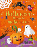 Book cover of HALLOWEEN THINGS TO MAKE & DO