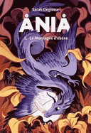 Book cover of ÅNIÅ 01 LA MONTAGNE D'ÉBÈNE