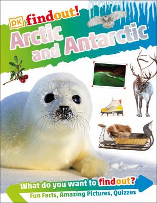 Book cover of DK FINDOUT - ARCTIC & ANTARCTIC