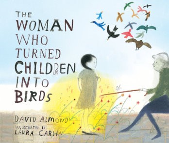 Book cover of WOMAN WHO TURNED CHILDREN INTO BIRDS