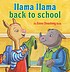 Book cover of LLAMA LLAMA BACK TO SCHOOL