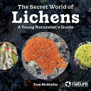 Book cover of SECRET WORLD OF LICHENS