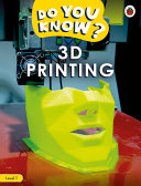 Book cover of DO YOU KNOW - 3D PRINTING