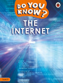 Book cover of DO YOU KNOW - THE INTERNET