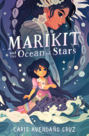 Book cover of MARIKIT & THE OCEAN OF STARS