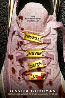 Book cover of THEY'LL NEVER CATCH US