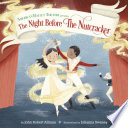 Book cover of NIGHT BEFORE THE NUTCRACKER