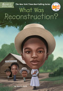 Book cover of WHAT WAS RECONSTRUCTION