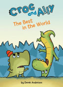 Book cover of CROC & ALLY - THE BEST IN THE WORLD