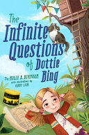 Book cover of INFINITE QUESTIONS OF DOTTIE BING
