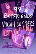 Book cover of 99 BOYFRIENDS OF MICAH SUMMERS