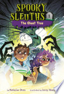 Book cover of SPOOKY SLEUTHS 01 THE GHOST TREE