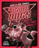 Book cover of UNDERDOGS 02 FAKE IT TILL THEY MAKE IT