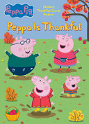 Book cover of PEPPA PIG - PEPPA IS THANKFUL
