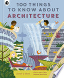 Book cover of 100 THINGS TO KNOW ABOUT ARCH