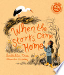 Book cover of WHEN THE STORKS CAME HOME