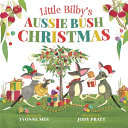 Book cover of LITTLE BILBY'S AUSSIE BUSH CHRISTMAS