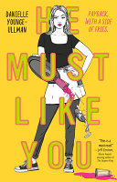 Book cover of HE MUST LIKE YOU