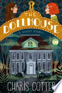 Book cover of DOLLHOUSE - A GHOST STORY