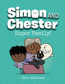 Book cover of SIMON & CHESTER 03 SUPER FAMILY
