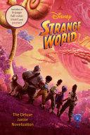 Book cover of STRANGE WORLD DELUXE JUNIOR NOVELIZATION
