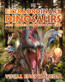 Book cover of EXTRAORDINARY DINOSAURS & OTHER PREHIS