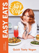 Book cover of EDGY VEG EASY EATS