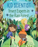 Book cover of INSECT EXPERTS IN THE RAIN FOREST
