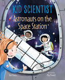 Book cover of ASTRONAUTS ON THE SPACE STATION