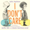 Book cover of I DON'T CARE
