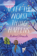 Book cover of AFTER THE WORST THING HAPPENS