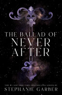 Book cover of BALLAD OF NEVER AFTER