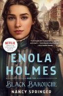 Book cover of ENOLA HOLMES 07 BLACK BAROUCHE