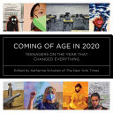 Book cover of COMING OF AGE IN 2020