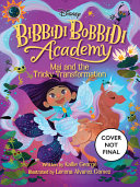 Book cover of BIBBIDI BOBBIDI ACADEMY 02 MAI & THE TRI