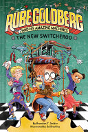 Book cover of RUBE GOLDBERG & HIS AMAZING MACHINES 0
