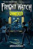 Book cover of FRIGHT WATCH 03 UNMASKED