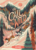 Book cover of CALL OF THE WILD - CLASSIC STARTS